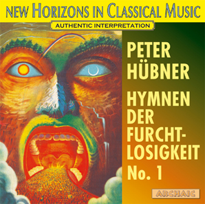 Peter Hübner - Hymns - Hymns of Fearlessness - No. 1