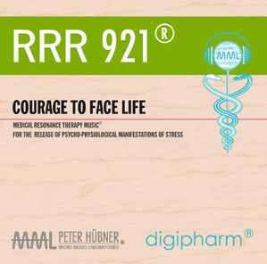 Peter Hübner - Medical Resonance Therapy Music<sup>®</sup> - RRR 921 Courage to Face Life