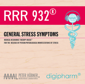 Peter Hübner - Medical Resonance Therapy Music<sup>®</sup> - RRR 932 General Stress Symptoms