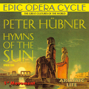 Peter Hübner - Hymns - Hymns of the Sun - 1st Movement