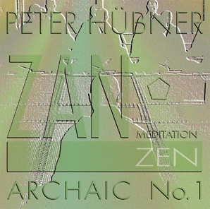 Peter Hübner - Archaic - Zan Archaic - No. 1